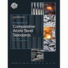 Handbook of Comparative World Steel Standards: 5th Edition; 2016 